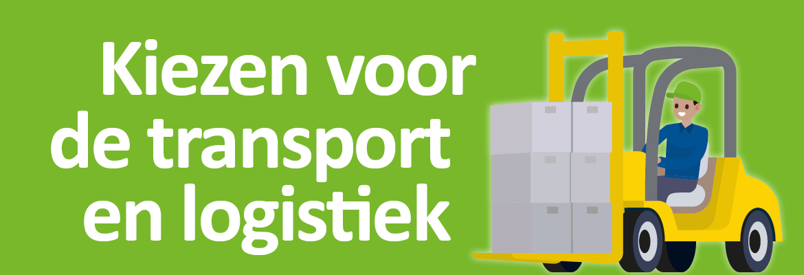 Kiezen voor een beroep in de transport en logistiek